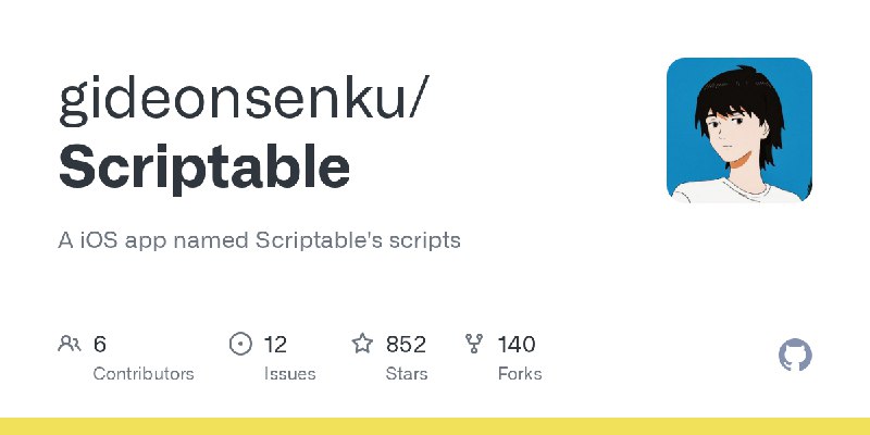 GitHub - gideonsenku/Scriptable: A iOS app named Scriptable's scripts